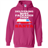 Delivering More Packages Than Santa Shirt - Postal Gift - Hoodie