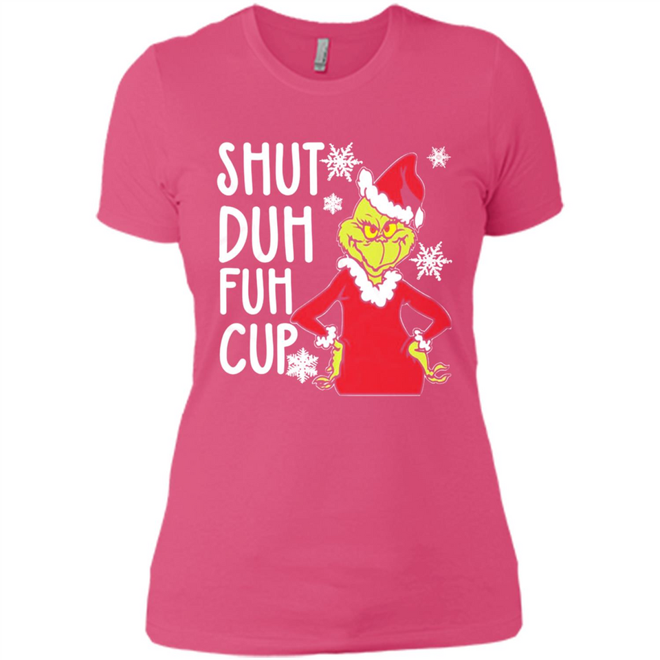 Christmas Grinch Shut Duh Fuh Cup
