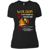 Know I'm on fire let me finish this weld shirt Sweatshirt - Ladies' Boyfriend T-Shirt