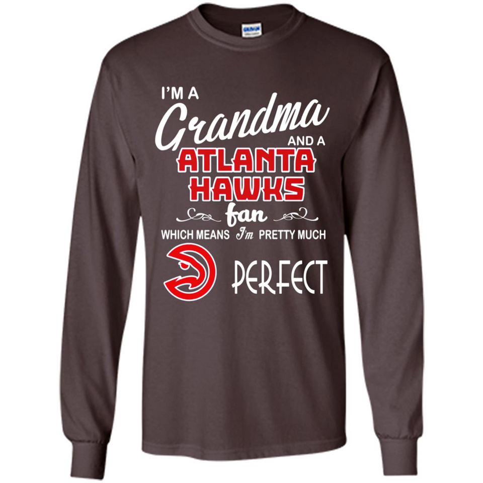 I'M A Grandma And A Atlanta Hawks Fans