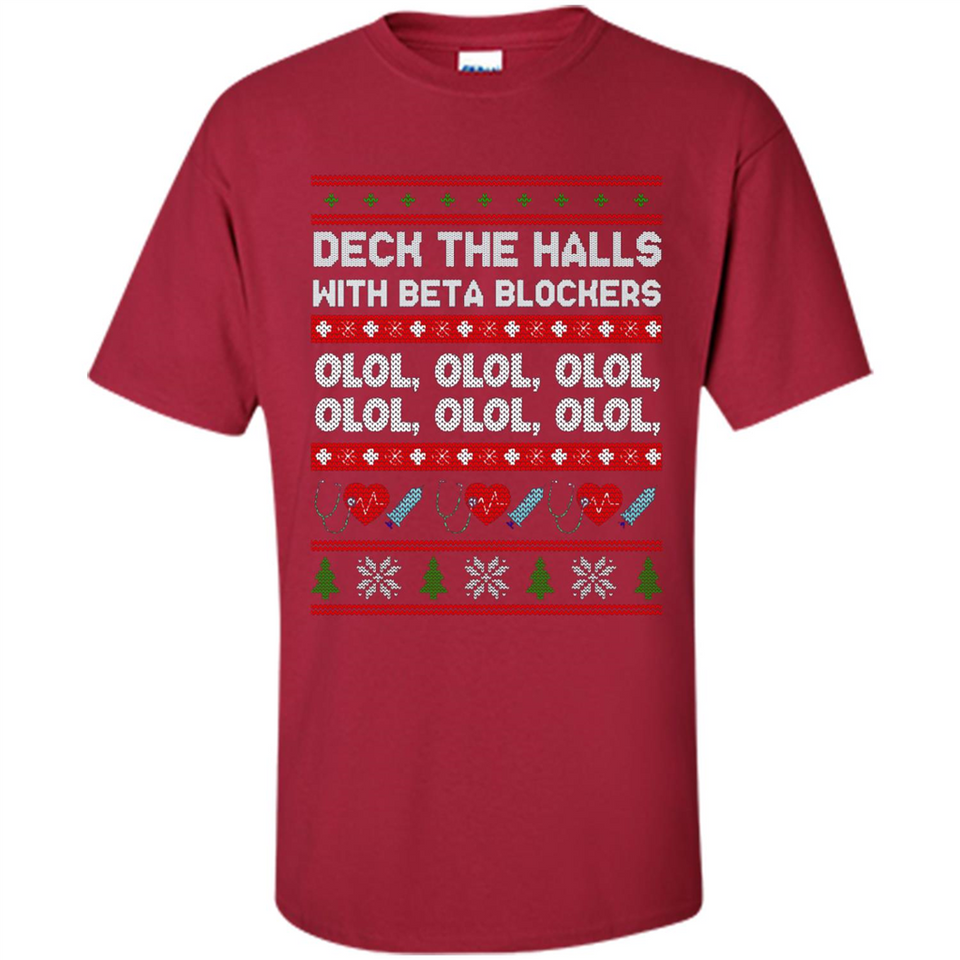 Nurse Christmas Deck The Hall Beta Blockers Sweatshirt - Shirt