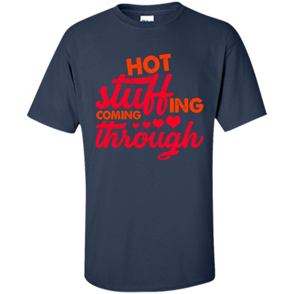 Hot Stuffing Coming Through Thanksgiving Season