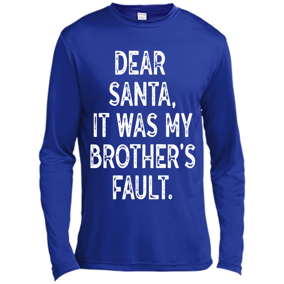 Christmas Shirt - Dear Santa It Was My Brother's Fault - Canvas Long Sleeve T-Shirt