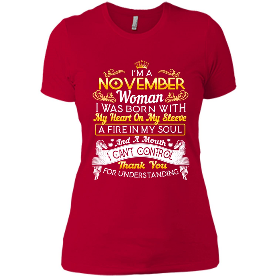 I'm A November Woman-Queen November - Ladies' Boyfriend T-Shirt