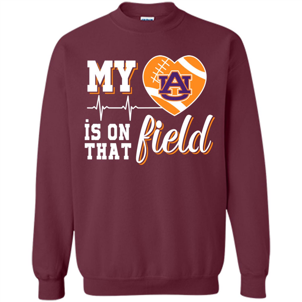 Auburn Tigers Football My Heart is on that Field - Sweatshirt