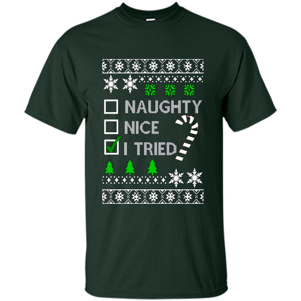 Naughty Nice I Tried Christmas sweatshirt PINGPONG