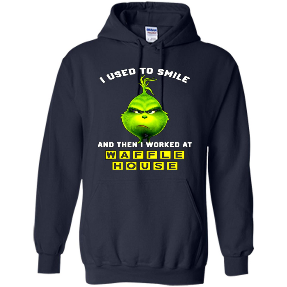 The Grinch - I Used To Smile And Then I Worked At Haffle House