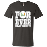 Miami Hurricanes Forever For ever not just when we win - Men's V-Neck