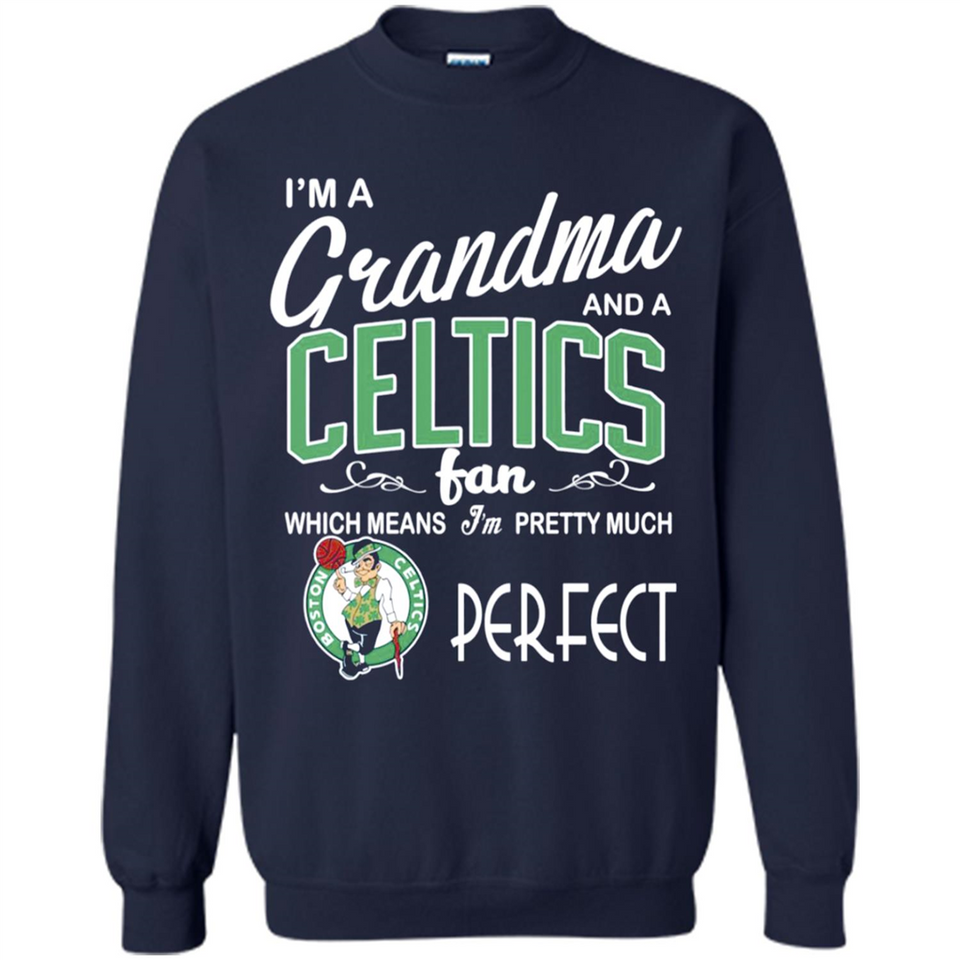 I'M A Grandma And A Boston Celtics Fans
