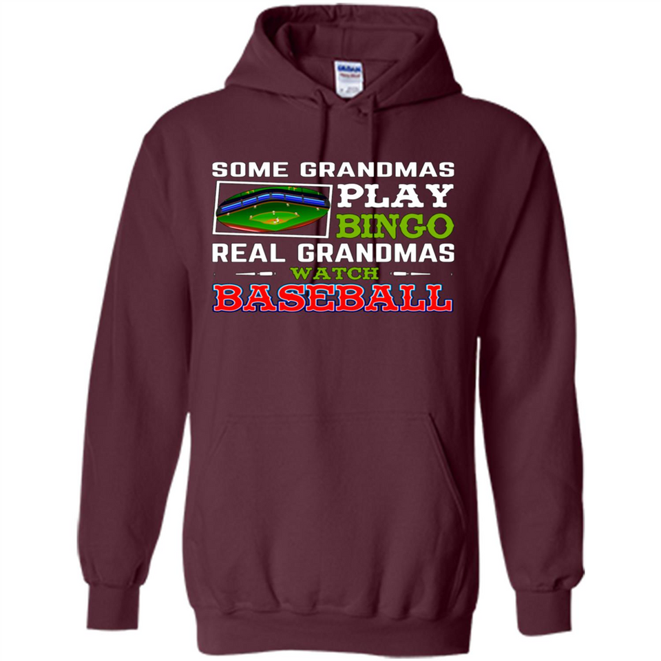 Some Grandmas Play Bingo Real Grandmas Watch Baseball