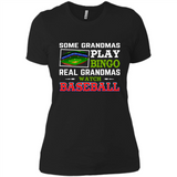 Some Grandmas Play Bingo Real Grandmas Watch Baseball