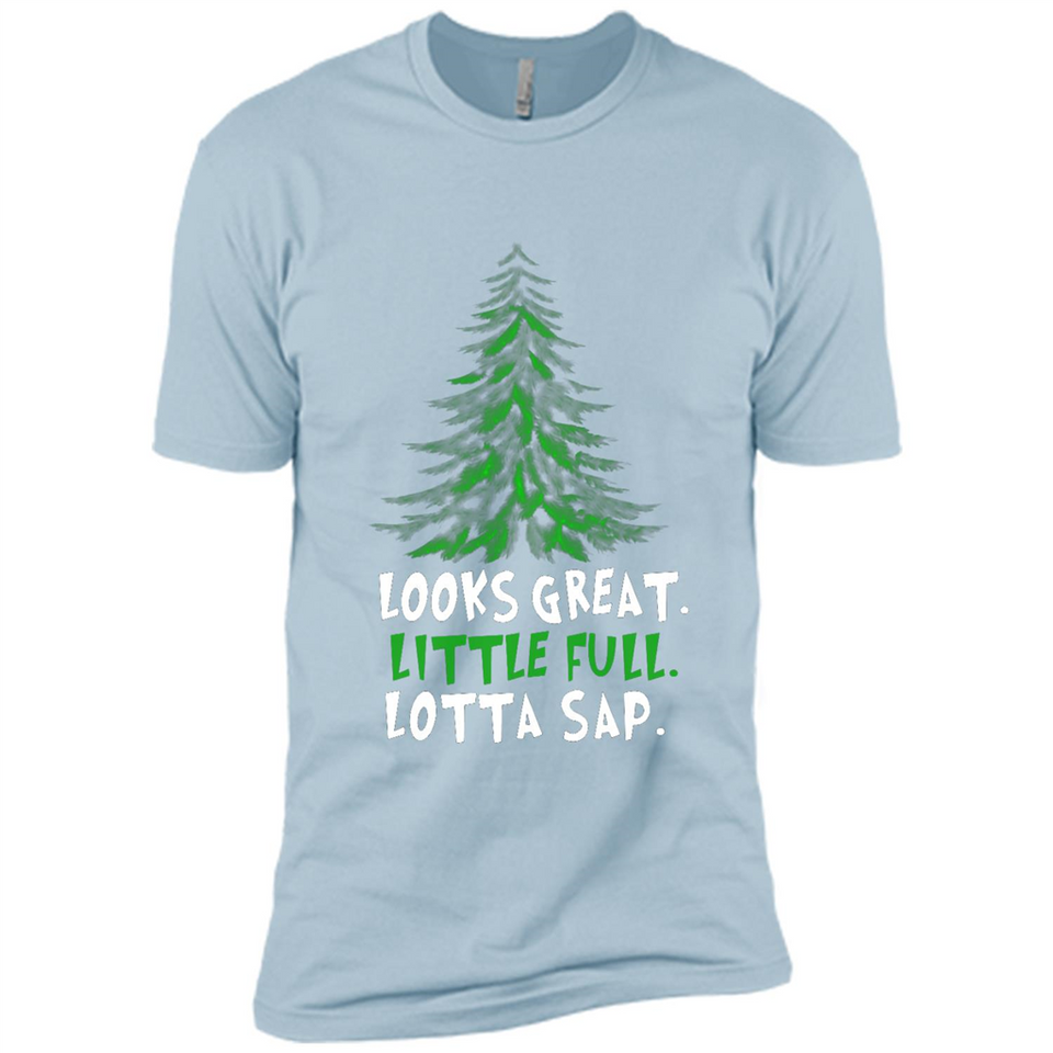 Looks Great Little Full Lotta Sap Funny Christmas Mug PINGPONG - Premium Short Sleeve T-Shirt