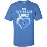 This Woman love Cowboys NFL football team - Shirt