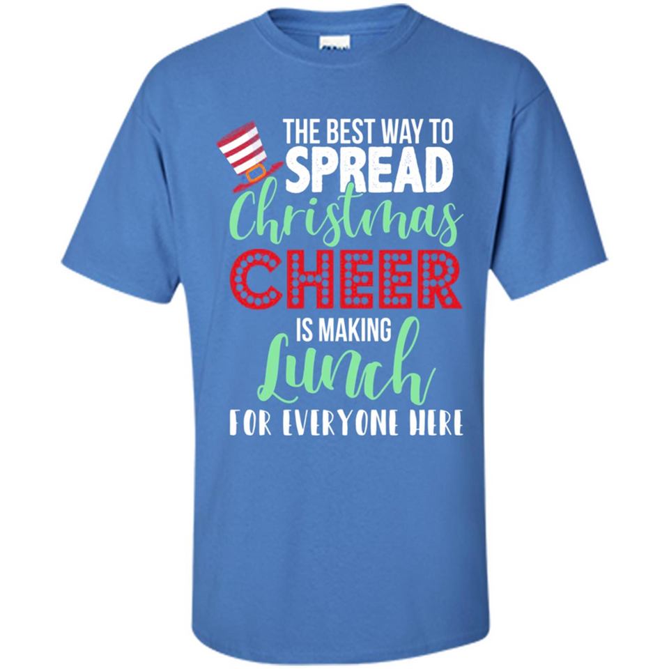 Spread Christmas Cheer Lunch Family Xmas Gift Ls - Shirt