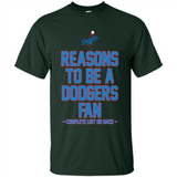 Reasons to be a Los Angeles Dodgers Fan Complete List on Back - Shirt