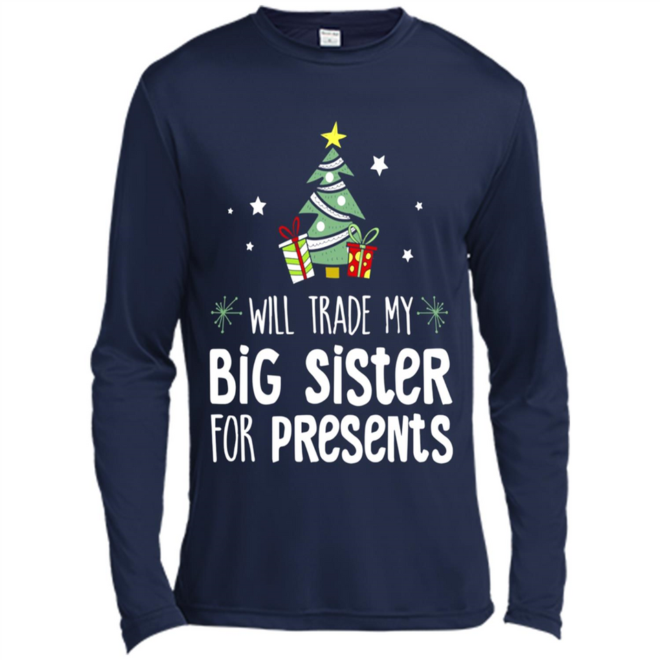 Will Trade My Big Sister For Presents Christmas - Canvas Long Sleeve T-Shirt