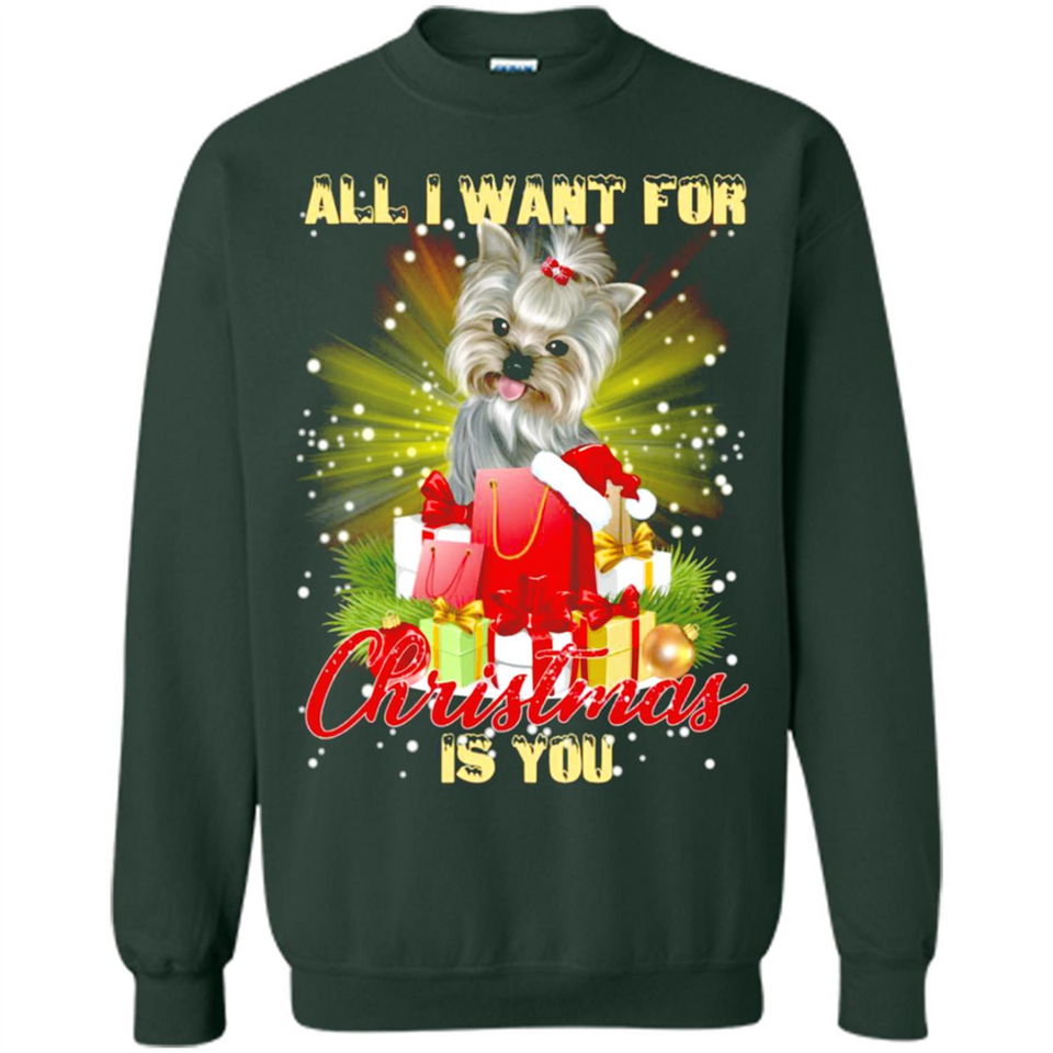 All I Want For Christmas Is You Yorkie Yorkshire Terrier