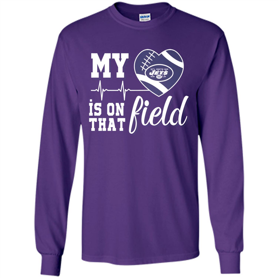 New York Jets Football My Heart is on that Field - Long Sleeve T-Shirt
