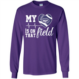 New York Jets Football My Heart is on that Field - Long Sleeve T-Shirt