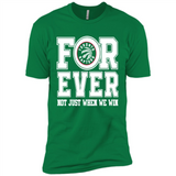 Toronto Raptors Forever For ever not just when we win - Premium Short Sleeve T-Shirt