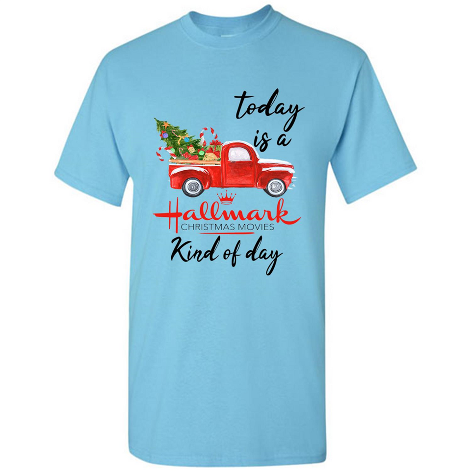 Today is A Hallmark Christmas Movies Kind of Day Sweatshirt - Shirt