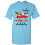 Today is A Hallmark Christmas Movies Kind of Day Sweatshirt - Shirt