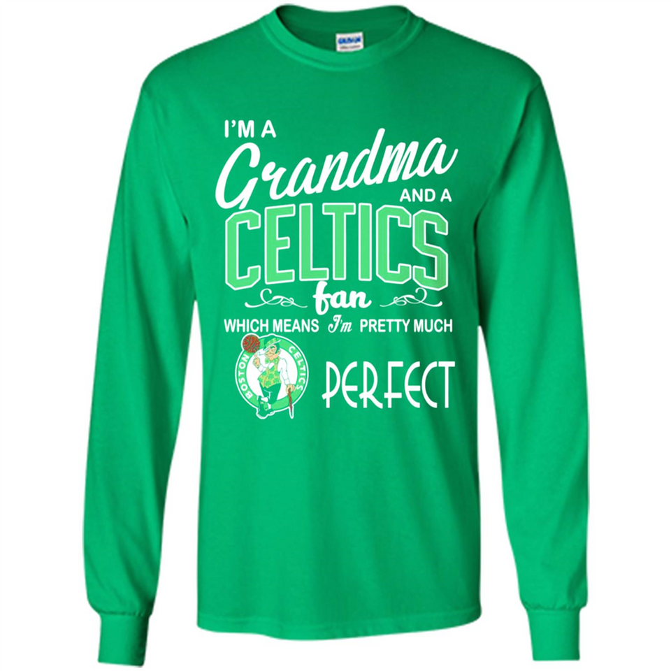 I'M A Grandma And A Boston Celtics Fans