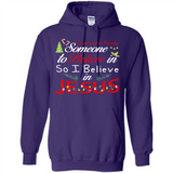 Everyone Need Someone To Believe in So Believe In Jesus Christmas