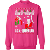 I Got My Eye On You Jay-quellin - Sweatshirt