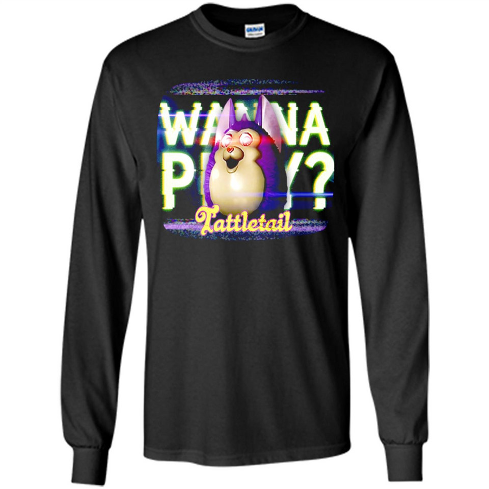 Wanna Play Tattletail - Long Sleeve T-Shirt