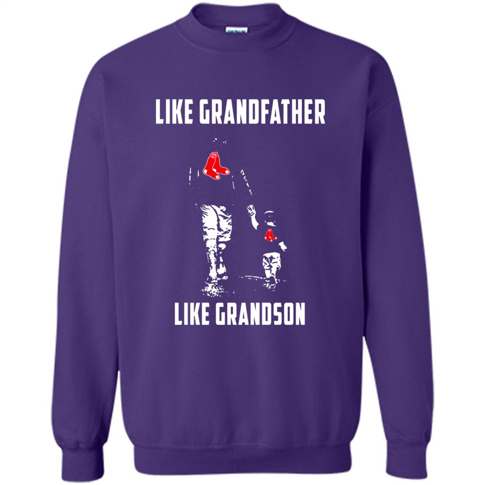 Boston Red Sox GrandFather Like GrandSon - Sweatshirt