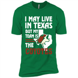 I May Live In Texas But My Team Is The Coyotes - Premium Short Sleeve T-Shirt
