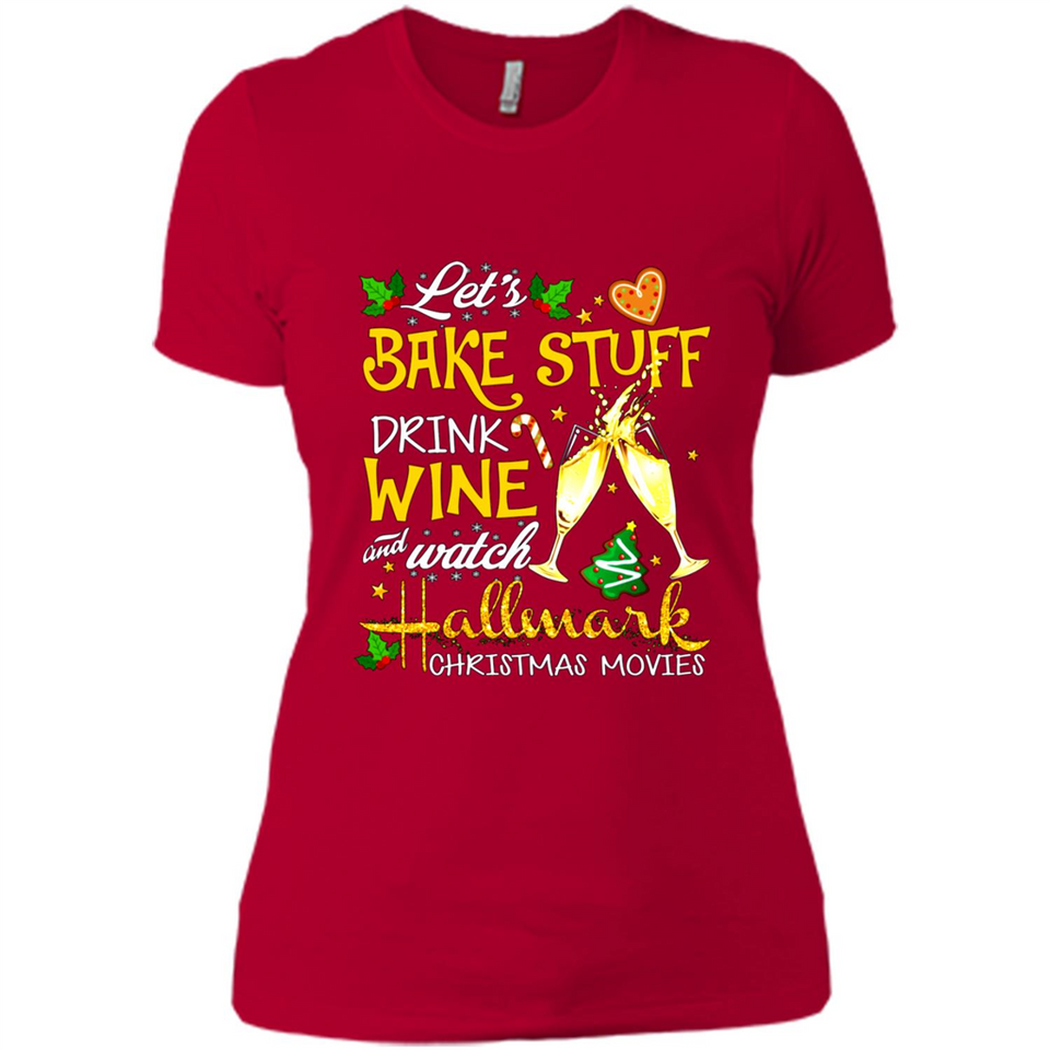 Let’s Bake Stuff Drink And Watch Hallmark Christmas Movies Sweatshirt PINGPONG