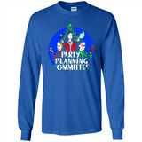 Christmas Party Planning Committee Sweatshirt - Long Sleeve T-Shirt