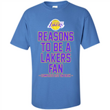 Reasons to be a Los Angeles Lakers Fan Complete List on Back - Shirt