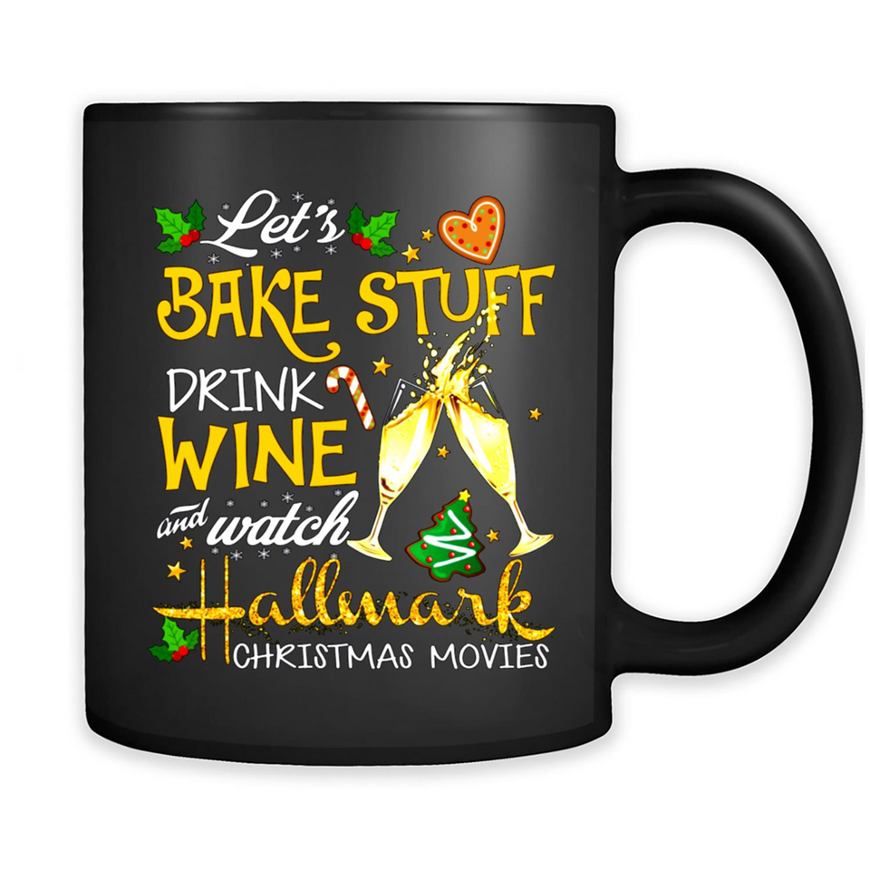 Let’s Bake Stuff Drink And Watch Hallmark Christmas Movies Sweatshirt PINGPONG