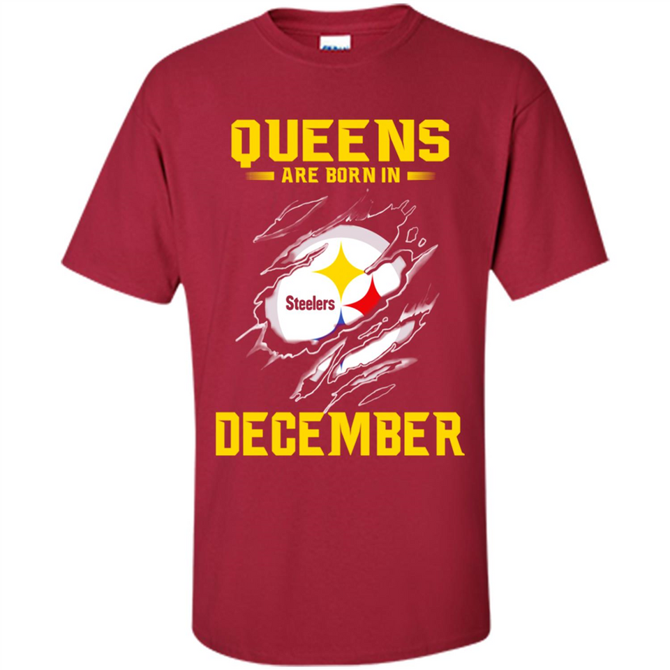 Queens Are Born In December - Pittsburgh Steelers Football - Shirt