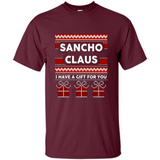Sancho Claus I Have A Gift For You Christmas PINGPONG