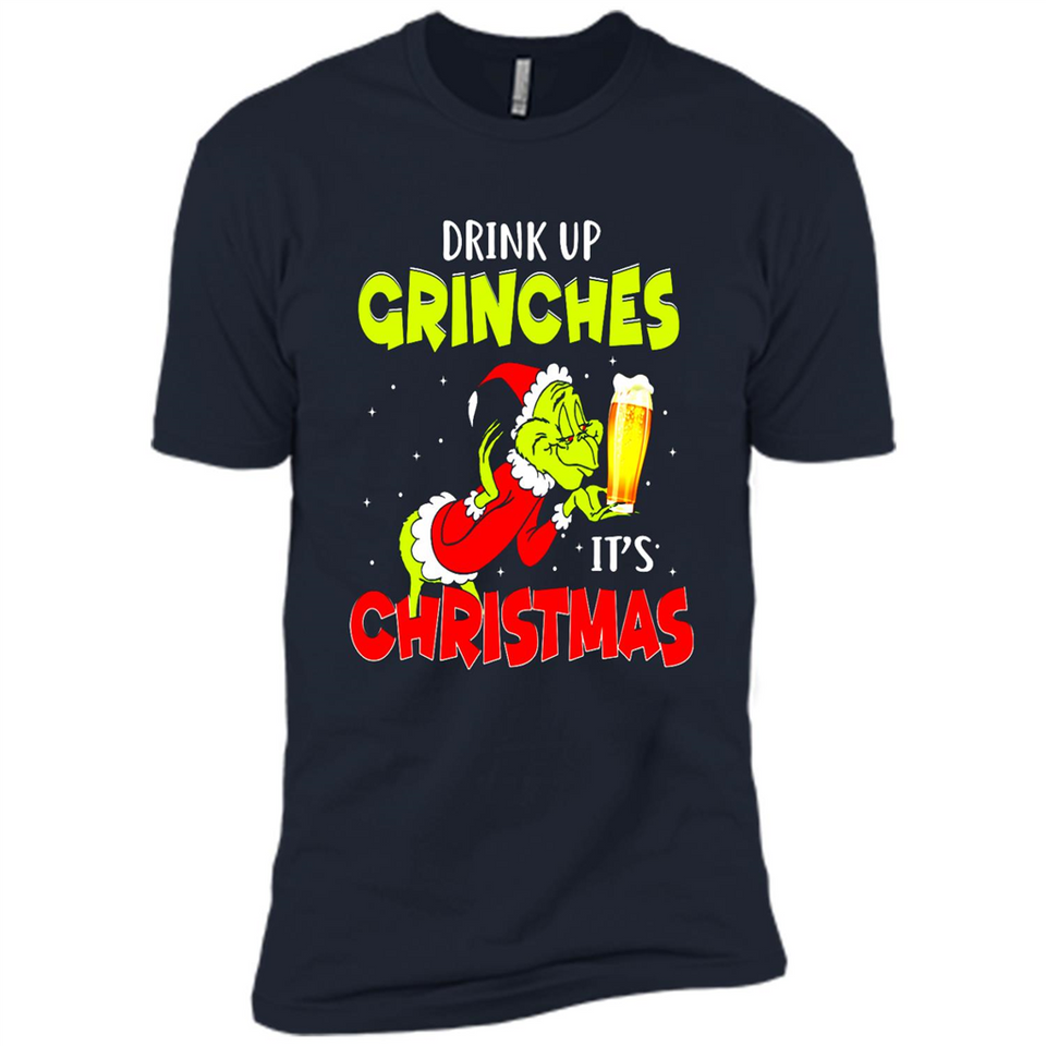 Drink Up Grinches it_s Christmas - Merry Xmas Sweatshirt - Premium Short Sleeve T-Shirt