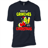 Drink Up Grinches it_s Christmas - Merry Xmas Sweatshirt - Premium Short Sleeve T-Shirt