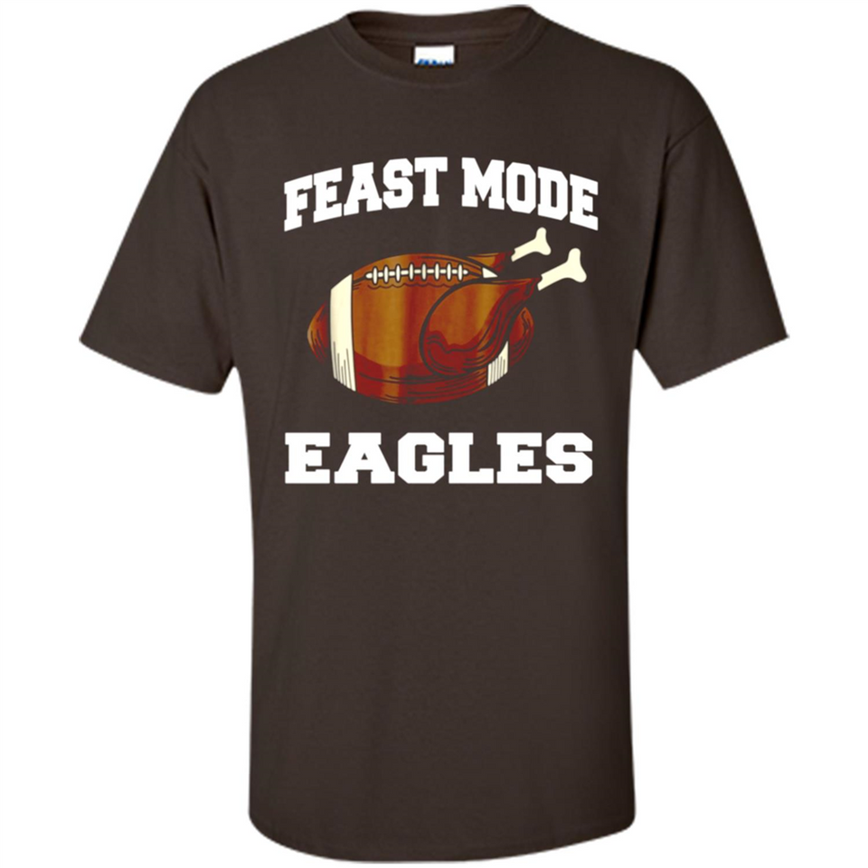 Feast Mode Eagles Shirt - Philadelphia Turkey Thanksgiving