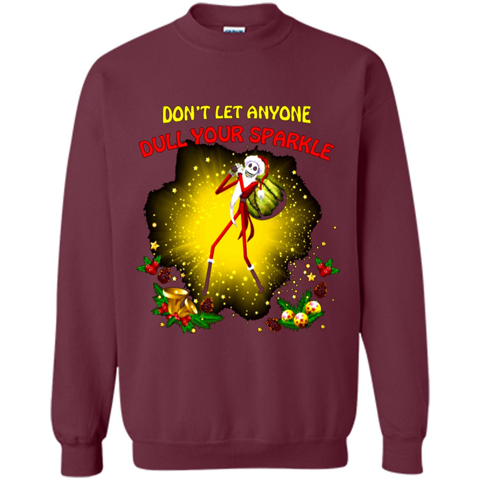 Jack skellington Santa Don't Let Anyone Dull Your Sparkle Christmas