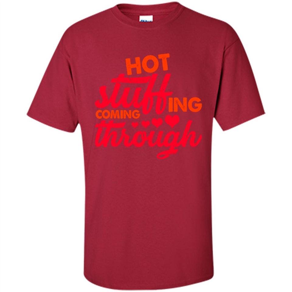 Hot Stuffing Coming Through Thanksgiving Season