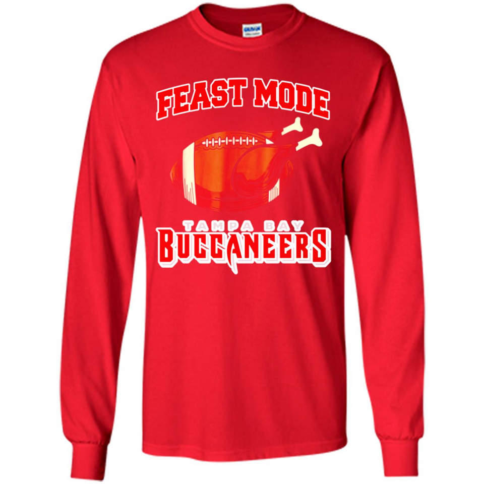 Feast Mode Buccaneers Shirt - Tampa Bay Turkey Thanksgiving