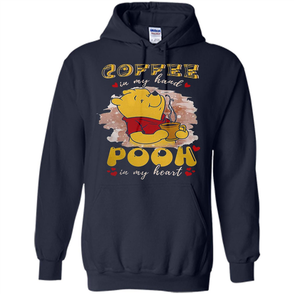 COFFEE IN MY HAND POOH IN MY HEART