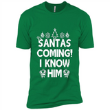 Santa's Coming I Know Him Shirt Santa Ugly Christmas T-Shirt Funny Santa Christmas
