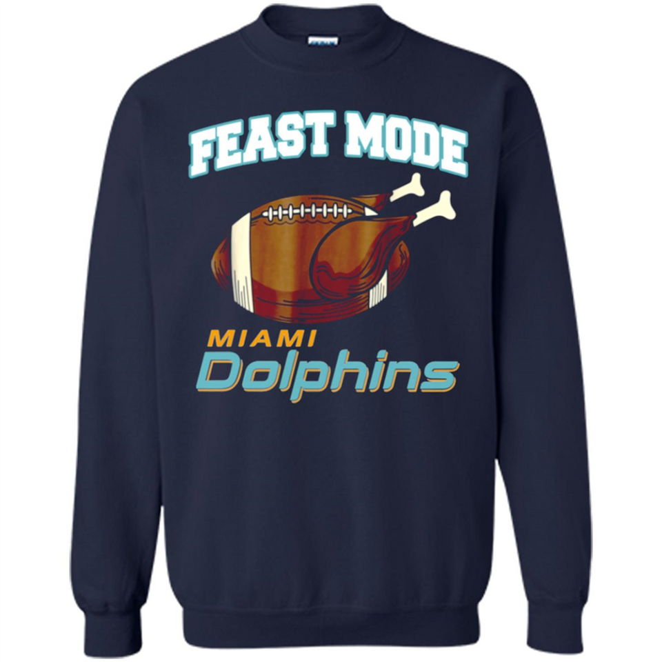 Feast Mode Dolphins Shirt - Miami Turkey Thanksgiving