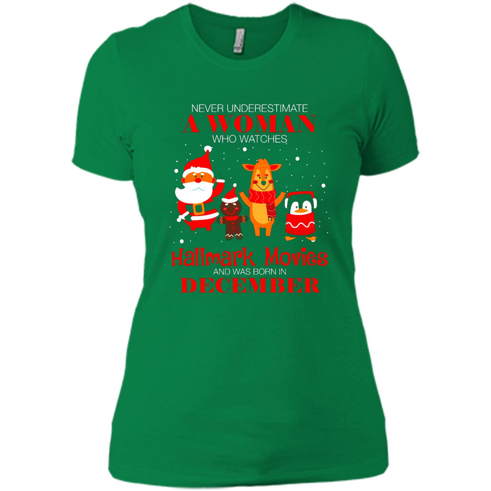 Never Underestimate A December Woman Watches Hallmark Movies Sweatshirt - Ladies' Boyfriend T-Shirt