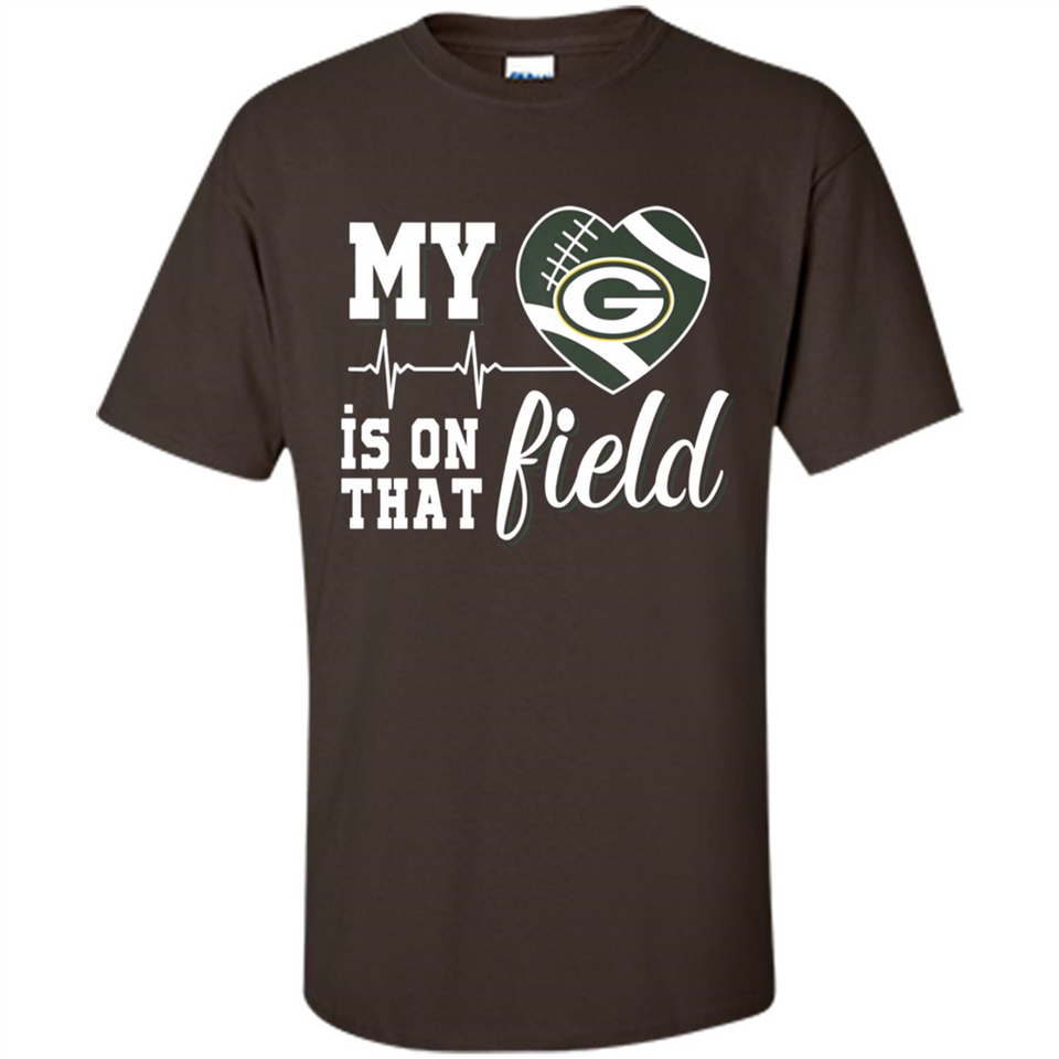 Green Bay Packers Football My Heart is on that Field - Shirt