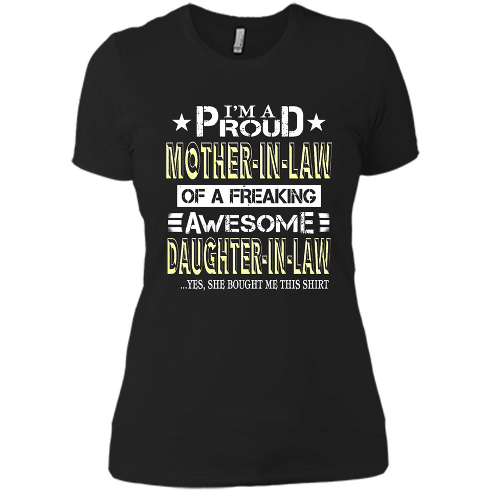 I'm A Proud Mother In Law Of A Freaking Awesome Daughter - Ladies' Boyfriend T-Shirt